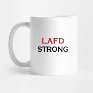 lafd strong,lafd strong,lafd strong Mug